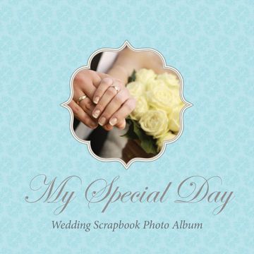 portada My Special day Wedding Scrapbook Photo Album 