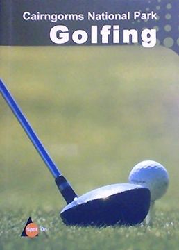 portada Cairngorm National Park Golfing: Spot on