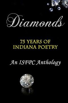 portada Diamonds: 75 Years of Indiana Poetry. An ISFPC Anthology (en Inglés)