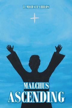 portada Malchus Ascending (in English)