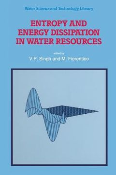 portada Entropy and Energy Dissipation in Water Resources (en Inglés)