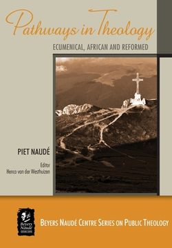 portada Pathways in Theology: Ecumenical, African and Reformed (in English)