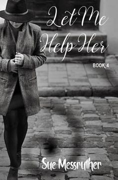 portada Let Me Help Her (in English)
