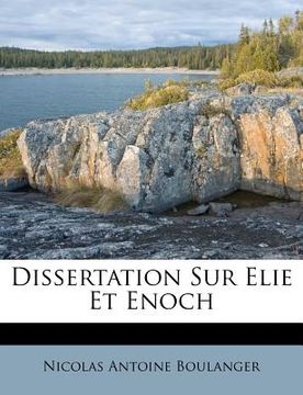 portada Dissertation Sur Elie Et Enoch (en Francés)