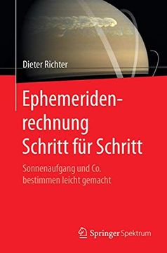 portada Ephemeridenrechnung Schritt für Schritt: Sonnenaufgang und co. Bestimmen Leicht Gemacht (in German)