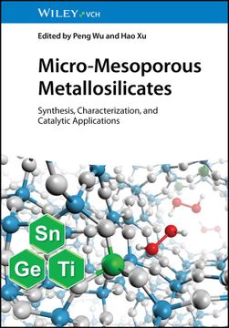 portada Micro-Mesoporous Metallosilicates: Synthesis, Characterization, and Catalytic Applications (en Inglés)