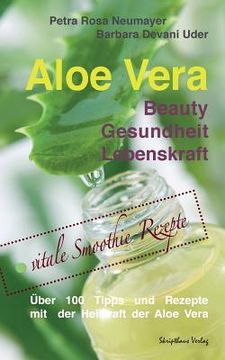 portada Aloe Vera: Beauty Gesundheit Lebenskraft (en Alemán)