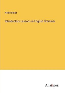 portada Introductory Lessons in English Grammar (en Inglés)