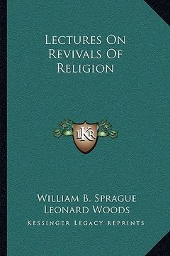 portada lectures on revivals of religion (en Inglés)