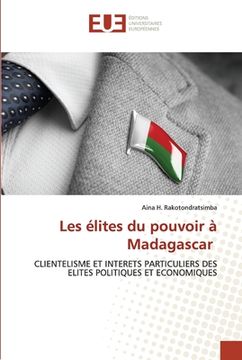 portada Les élites du pouvoir à Madagascar (en Francés)