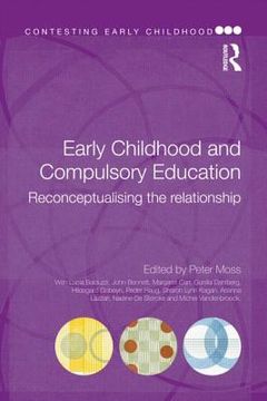 portada early childhood and compulsory education: reconceptualising the relationship (en Inglés)