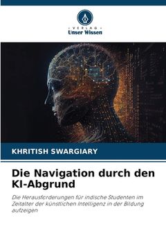 portada Die Navigation durch den KI-Abgrund (en Alemán)