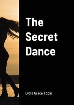 portada The Secret Dance (en Inglés)