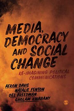 portada Media, Democracy and Social Change: Re-Imagining Political Communications (in English)