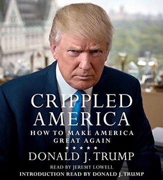 portada Crippled America: How to Make America Great Again