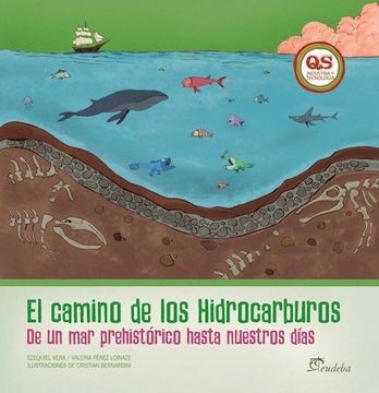 portada Camino De Los Hidrocarburos De Un Mar Prehistorico Hasta Nuestros Dias (Rustico)