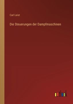 portada Die Steuerungen der Dampfmaschinen 