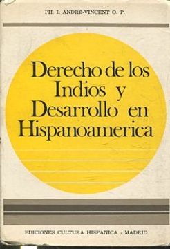 Derecho de los indios y desarrollo en Hispanoamérica 