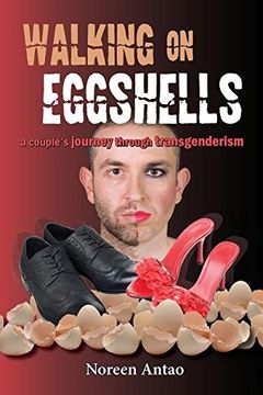 portada Walking on Eggshells: a couple's journey through transgenderism