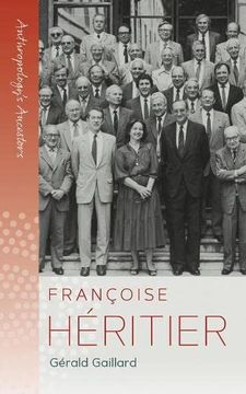 portada Françoise Héritier: 3 (Anthropology'S Ancestors, 3) (en Inglés)