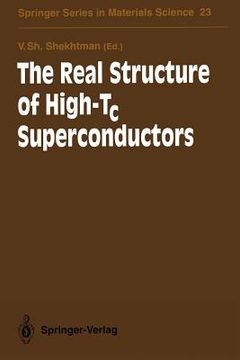portada the real structure of high-tc superconductors (en Inglés)