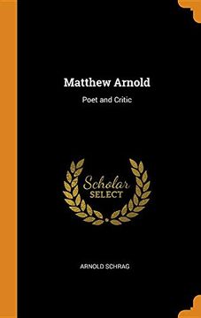 portada Matthew Arnold: Poet and Critic 