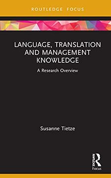 portada Language, Translation and Management Knowledge: A Research Overview (State of the art in Business Research) (en Inglés)