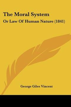 portada the moral system: or law of human nature (1841) (in English)