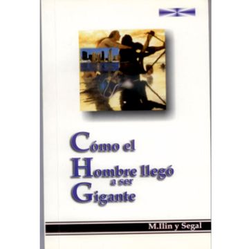 portada como el hombre llego a ser gigante (in Spanish)