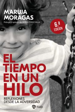 portada El Tiempo en un Hilo (Biografías y Testimonios) (in Spanish)