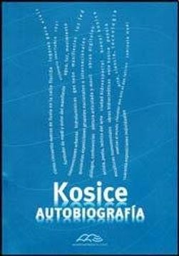 portada KOSICE, AUTOBIOGRAFIA (Spanish Edition)