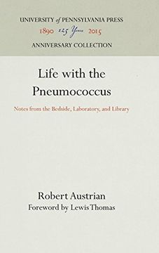 portada Life With the Pneumococcus: Notes From the Bedside, Laboratory and Library (in English)