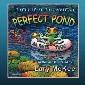 portada Freddie McFroggie at Perfect Pond: Book one in Finding Frog Valley series (Volume 1)