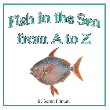 portada Fish in the Sea from A to Z (en Inglés)