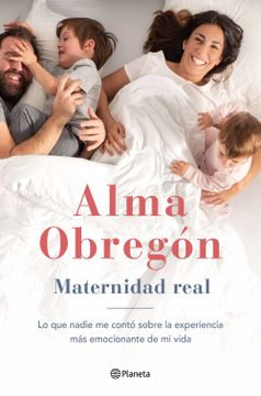 portada Maternidad Real: Lo que Nadie me Contó Sobre la Experiencia más Emocionante de mi Vida