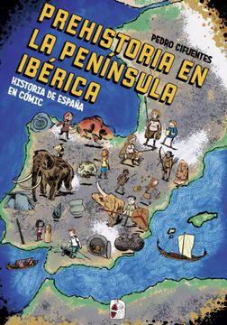 portada Historia del España en cómic. La prehistoria en la península ibér (en SPA)