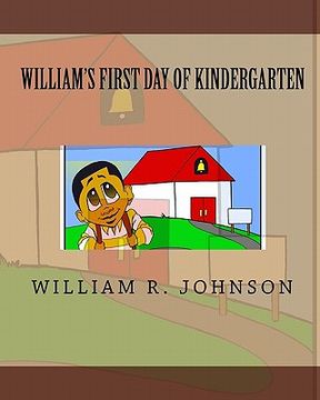 portada william's first day of kindergarten (en Inglés)