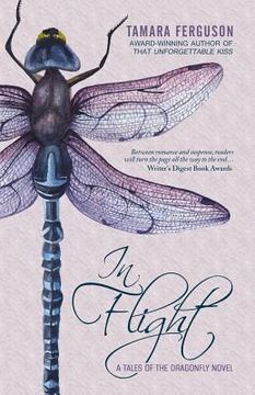 portada In Flight: A Tales of the Dragonfly Novel (en Inglés)