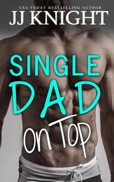 portada Single Dad on Top (en Inglés)