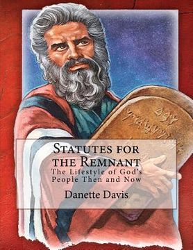portada Statutes for the Remnant: The Lifestyle of God's People Then and Now (in English)