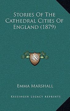portada stories of the cathedral cities of england (1879) (en Inglés)
