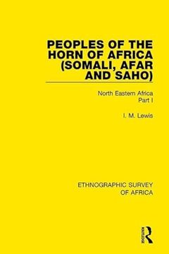portada 19: Peoples of the Horn of Africa (Somali, Afar and Saho): North Eastern Africa Part i (Ethnographic Survey of Africa) (in English)