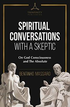 portada Spiritual Conversations With a Skeptic: On god Consciousness and the Absolute (en Inglés)