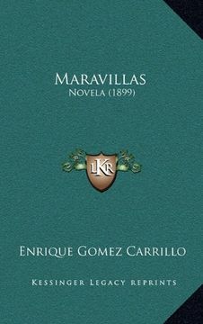 portada Maravillas: Novela (1899)