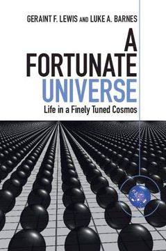 portada A Fortunate Universe: Life in a Finely Tuned Cosmos (in English)