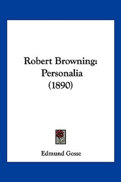 portada robert browning: personalia (1890) (in English)
