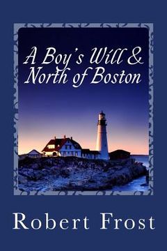 portada A Boy's Will & North of Boston (in English)