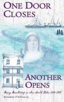 portada One Door Closes Another Opens: Mary Mackillop in new South Wales 1880-1909 (in English)