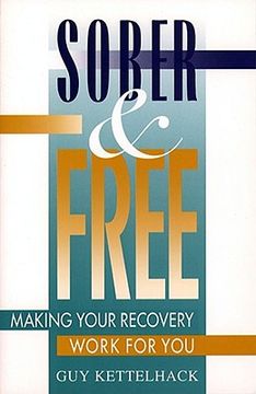 portada sober & free: making your recovery work for you