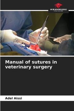 portada Manual of sutures in veterinary surgery (in English)